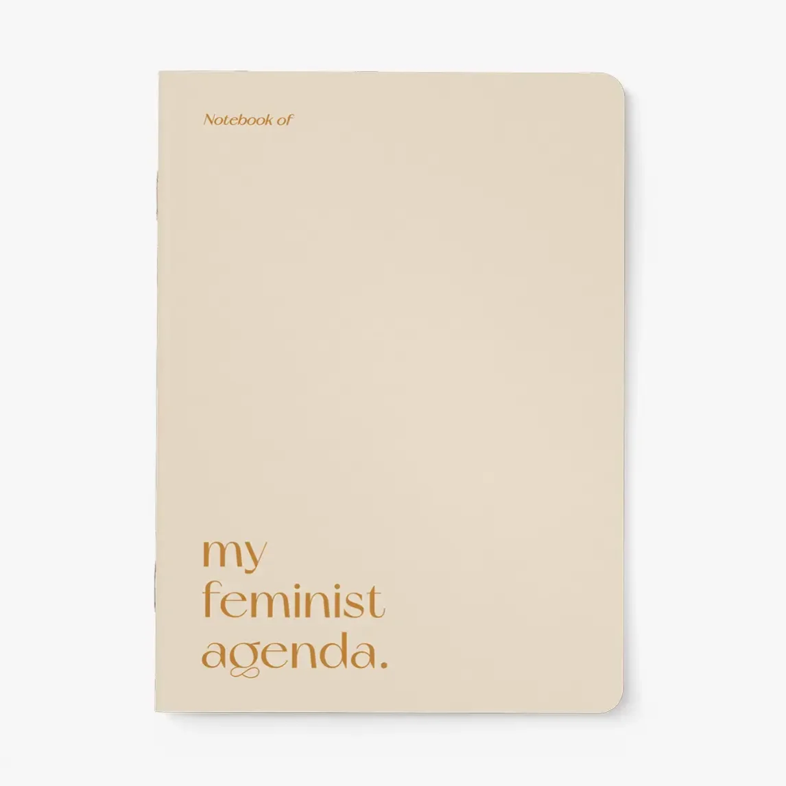 Notizheft DIN A5 mit cremefarbenem Umschlag, abgerundeten Ecken und goldenem Schriftzug „my feminist agenda