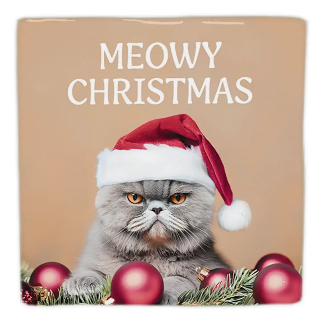 Deko-Fliese mit grauer Katze im Weihnachtsmütze, roten Kugeln und Text „MEOWY CHRISTMAS