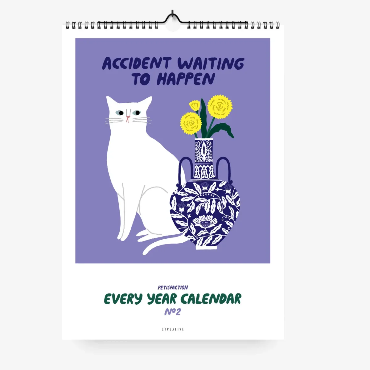 Wandkalender mit weißer Katze, Blumenvase und Schriftzug „Accident Waiting to Happen