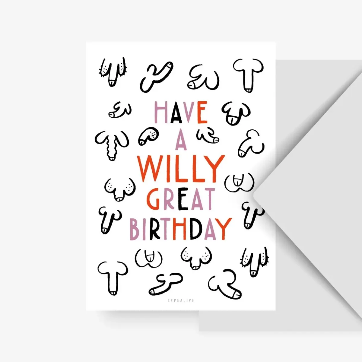 Postkarte DIN A6 mit buntem Text „Have a Willy Great Birthday