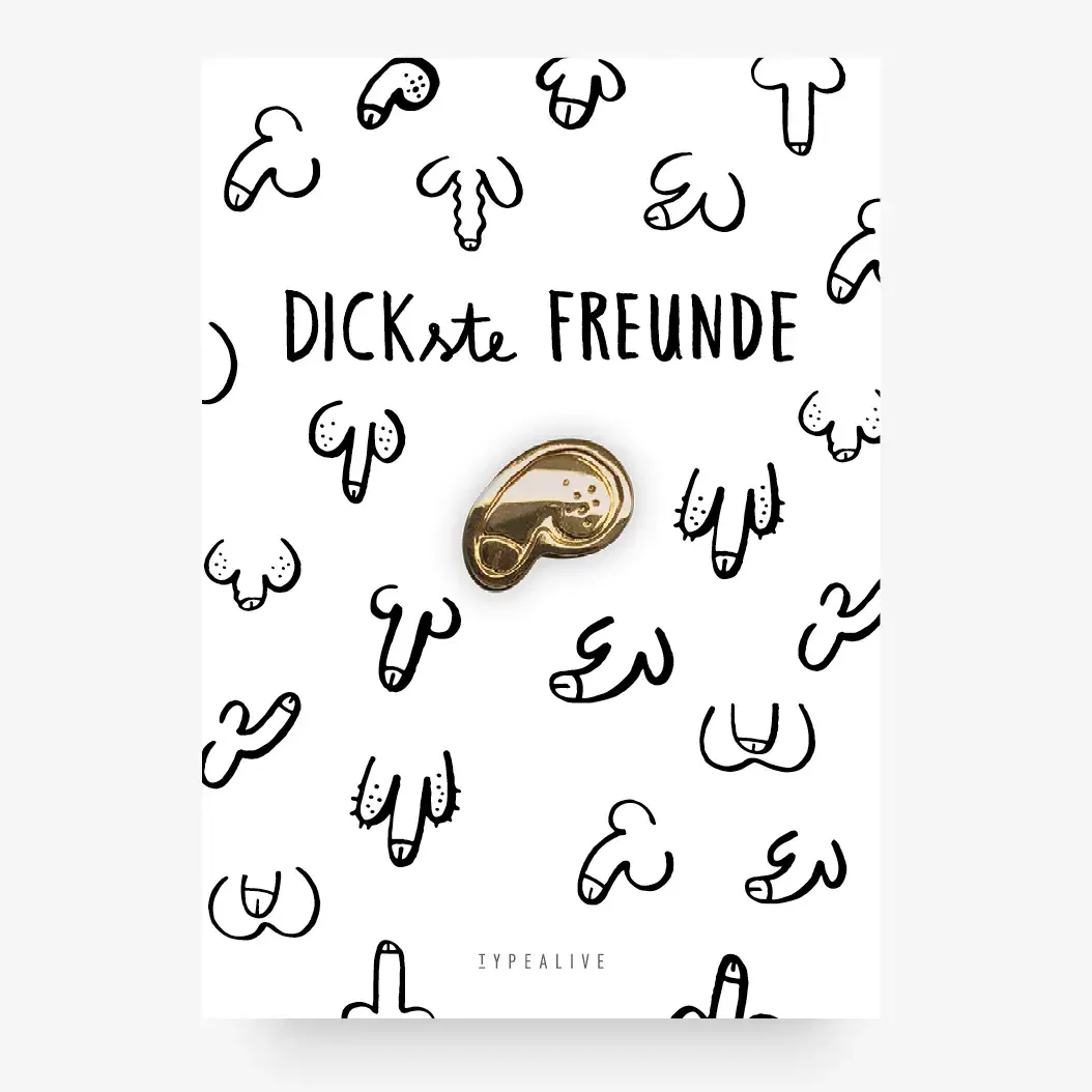 Anstecknadel Pin in Gold-Optik, rund, auf einer bedruckten Karte mit handgezeichneten Gesichtern und Text „DICKste FREUNDE